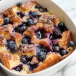 Overnight Blueberry French Toast Casserole